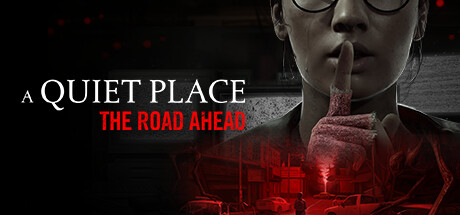 寂静之地:前路漫漫/A Quiet Place: The Road Ahead|官方简体中文