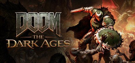 毁灭战士:黑暗时代/DOOM: The Dark Ages